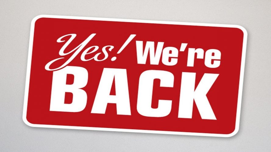 YES! WE'RE BACK!